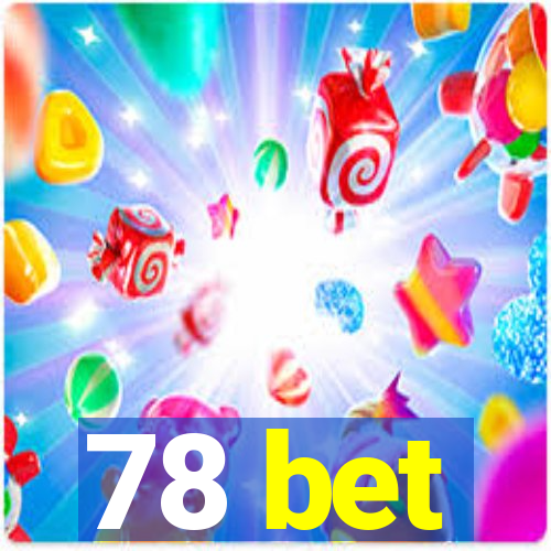 78 bet